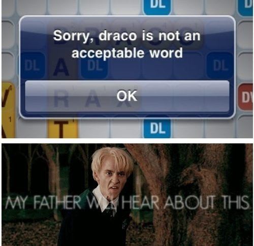 Harry Potter Memes - How Draco really said it.