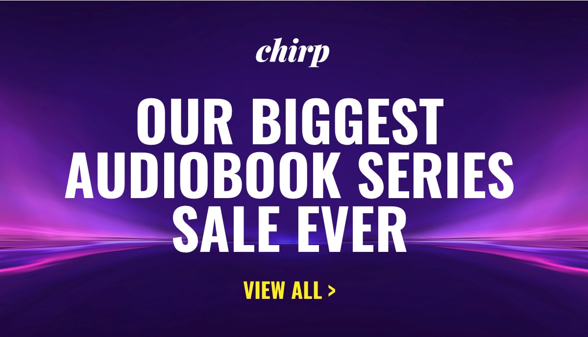Our biggest audiobook series sale ever! View All