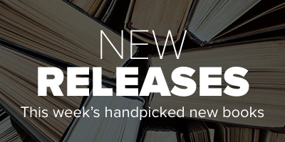 New Releases - This Week's Handpicked New Books