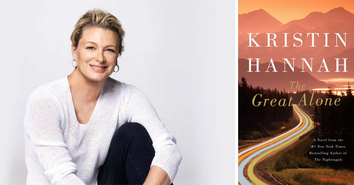 6 Things to Know About Kristin Hannah's New Book, The Great Alone
